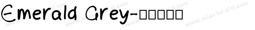 Emerald Grey字体转换